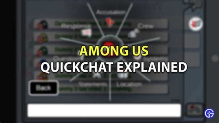 among us quickchat explained