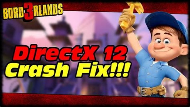 Borderlands 3 DirectX 12 Fix