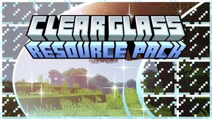 Clear Glass Minecraft texture pack.