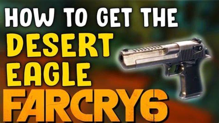 desert eagle in far cry 6