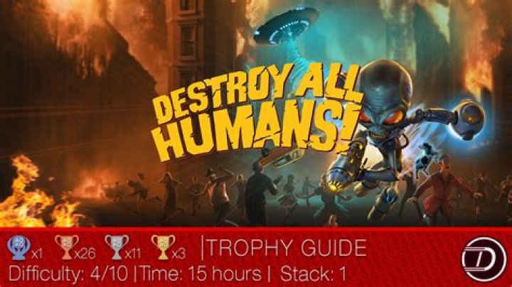 Destroy All Humans trophy guide and roadmap (2020 remake)