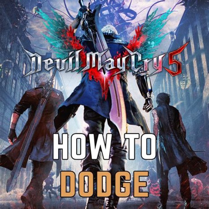 
Devil May Cry 5 How to Dodge