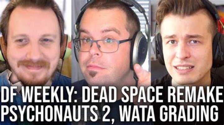 DF Direct Weekly talks Dead Space Remake and Psychonauts 2