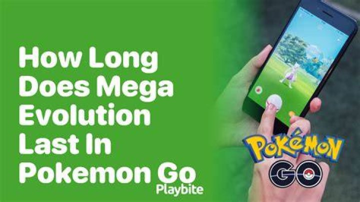 How long does a Mega Evolution last in Pokémon Go?