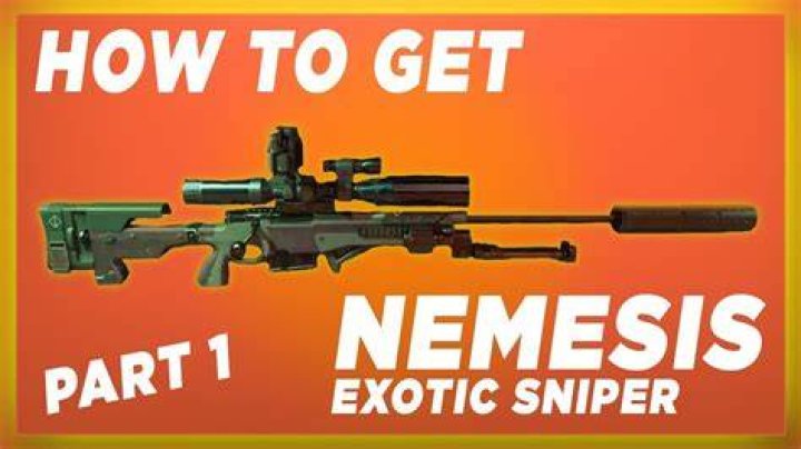 How To Get Exotic Nemesis Sniper Guide - Division 2