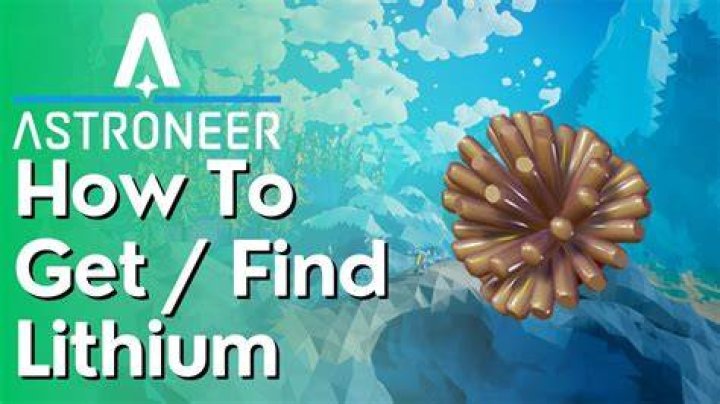 How to get Lithium in Astroneer