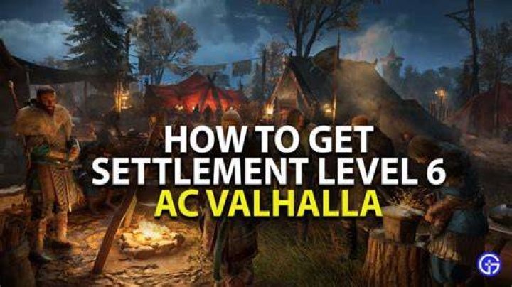 How To Get Settlement Level 6