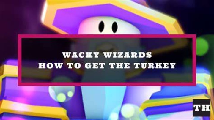 How to Get Turkey Wacky Wizards