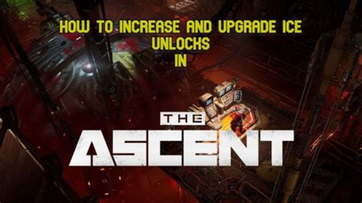 How To Increase And Upgrade ICE Unlocks