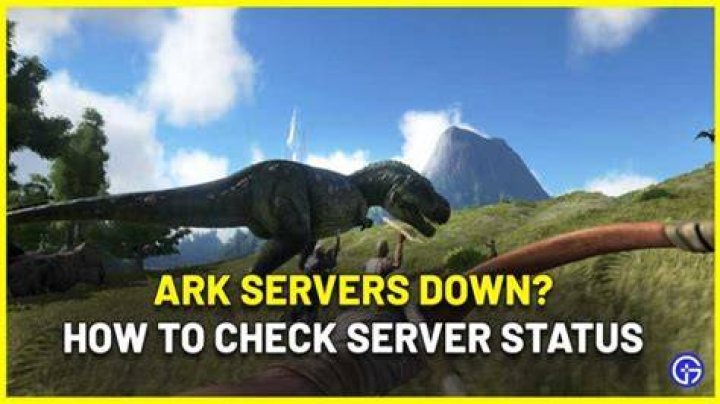 Is Ark Down? How To Check Ark Survival Evolved Server Status