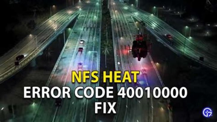 NFS Heat Error Code 40010000 Fix (100% Working)