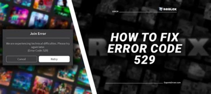Roblox Error Code 529 Fix [2022]