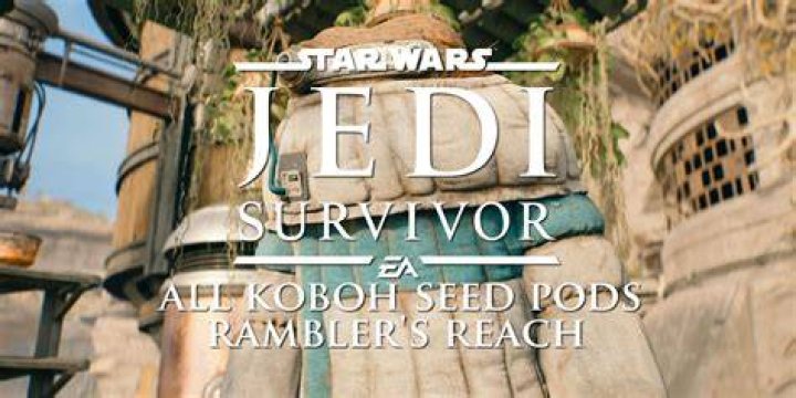 Seed Pods Star Wars Jedi: Survivor