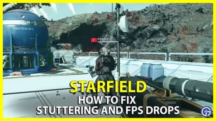 Starfield Performance Issues: How to Fix Low Frame Rate, Stuttering, Lag, Frame Drops