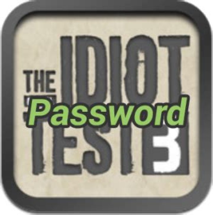 The Idiot Test 3 Password Part 3 The Idiot Test 3 Password Part 3