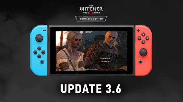 The Witcher 3 Switch 3.6 Update Patch Notes